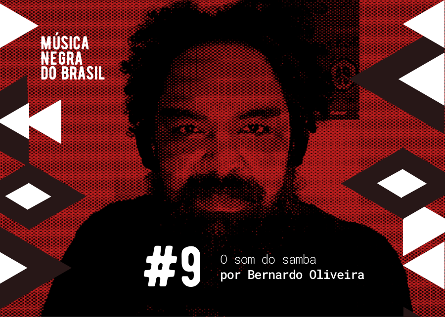 9 &#8211; O som do samba